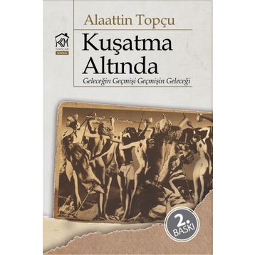 Kuşatma Altında - Alaattin Topçu