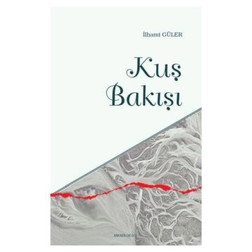 KUŞBAKIŞI - KAAN ARSLANOĞLU