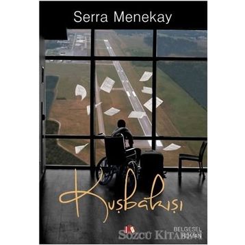Kuşbakışı - Serra Menekay