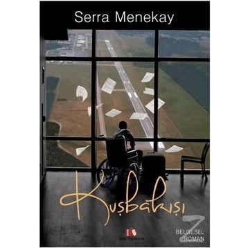 Kuşbakışı - Serra Menekay