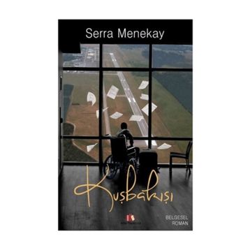 Kuşbakışı - Serra Menekay