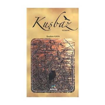 Kuşbaz - İbrahim Kaya