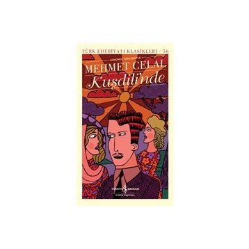 Kuşdili'nde - Mehmet Celal