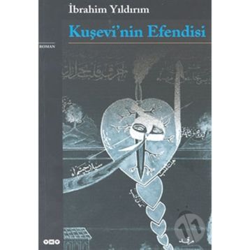 Kuşevi'nin Efendisi - İbrahim Yıldırım