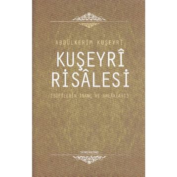 KUŞEYRI RISALESI - ABDULKERIM KUŞEYRI