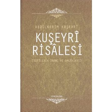KUŞEYRI RISALESI - ABDULKERIM KUŞEYRI