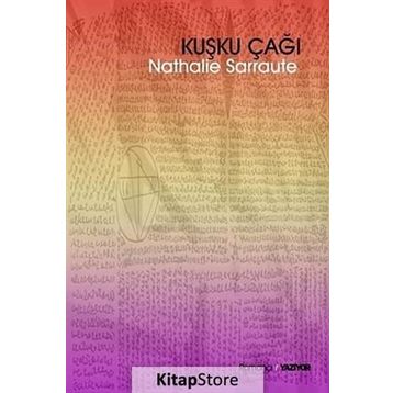 Kuşku Çağı - Nathalie Sarraute
