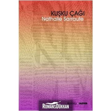 Kuşku Çağı - Nathalie Sarraute