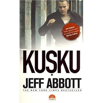 Kuşku - Jeff Abbott