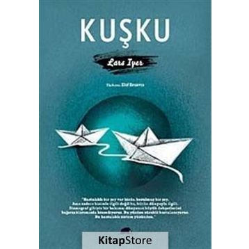 KUŞKU - LARS IYER