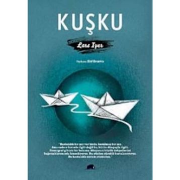 KUŞKU - LARS IYER