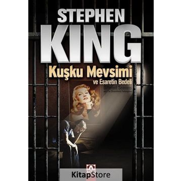 Kuşku Mevsimi ve Esaretin Bedeli - Stephen King