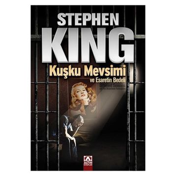 Kuşku Mevsimi ve Esaretin Bedeli - Stephen King