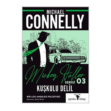 KUŞKULU DELIL - MICHAEL CONNELLY