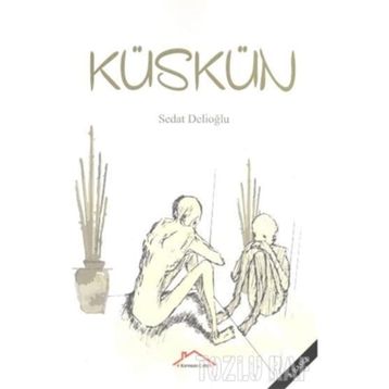 KÜSKÜN - AHMET KOÇAK