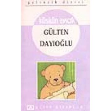 Küskün Ayıcık - Gülten Dayıoğlu