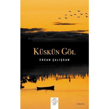 Küskün Göl Ercan Çalışkan