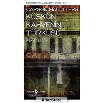 Küskün Kahvenin Türküsü - Carson McCullers