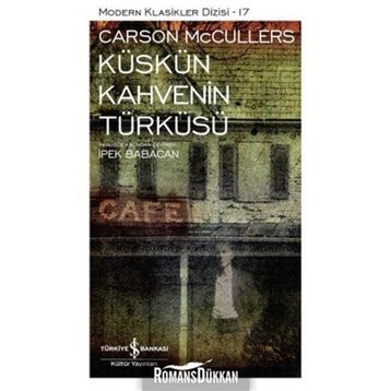 Küskün Kahvenin Türküsü - Carson McCullers
