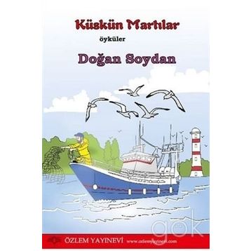 Küskün Martılar - Doğan Soydan