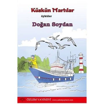 Küskün Martılar - Doğan Soydan