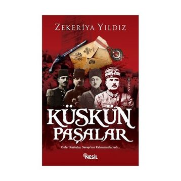Küskün Paşalar - Zekeriya Yıldız