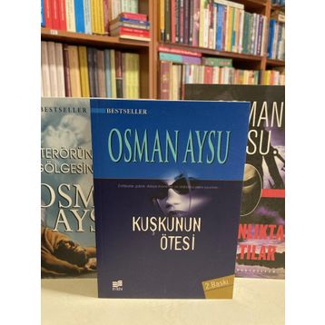 KUŞKUNUN ÖTESİ - OSMAN AYSU