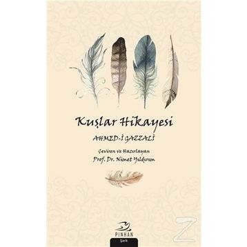 Kuşlar Hikayesi - Ahmed-i Gazzali