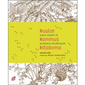 Kuşlar Konmuş Kitabıma - Nazmi Ağıl