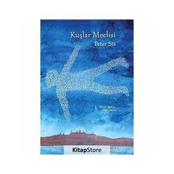 Kuşlar Meclisi - Peter Sis