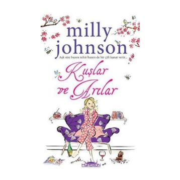 Kuşlar ve Arılar - Milly Johnson