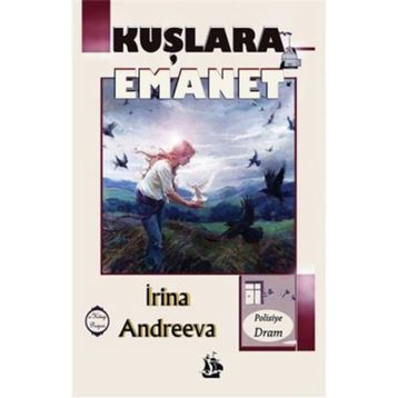 Kuşlara Emanet - İrina Andreeva