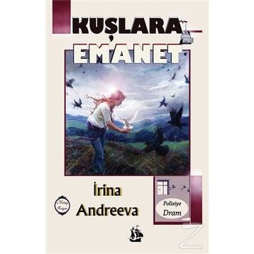 Kuşlara Emanet - İrina Andreeva