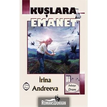 Kuşlara Emanet - İrina Andreeva