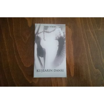Kuşların Dansı - Emine Yüksel