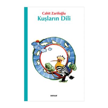 Kuşların Dili - Cahit Zarifoğlu