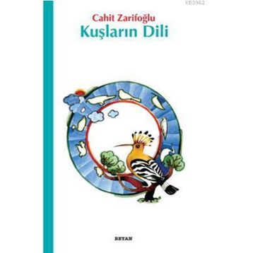 Kuşların Dili - Cahit Zarifoğlu