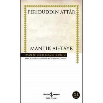 Kuşların Dili Mantık Al-Tayr - Feridüddin Attar