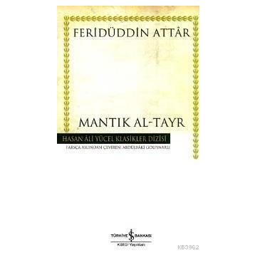 Kuşların Dili Mantık Al-Tayr - Feridüddin Attar