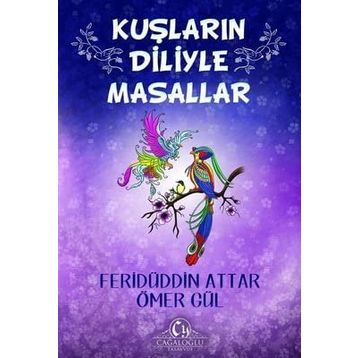 Kuşların Diliyle Masallar - Ömer Gül