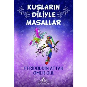 Kuşların Diliyle Masallar - Ömer Gül