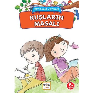 Kuşların Masalı - Bestami Yazgan