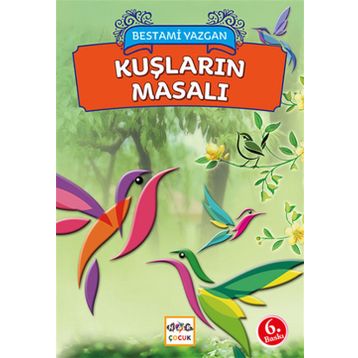 Kuşların Masalı - Bestami Yazgan