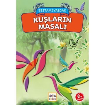 Kuşların Masalı - Bestami Yazgan