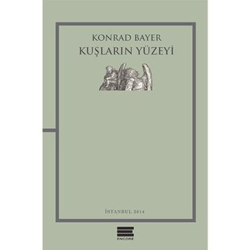 Kuşların Yüzeyi - Konrad Bayer