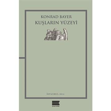 Kuşların Yüzeyi - Konrad Bayer