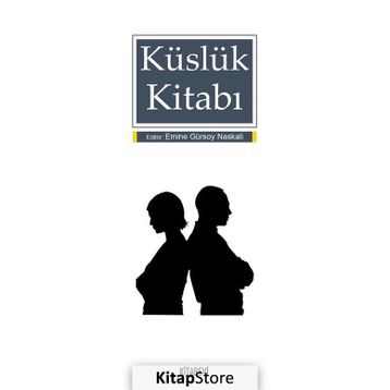 Küslük Kitabı - Emine Gürsoy Naskali