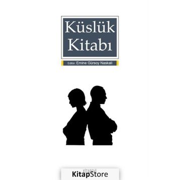 Küslük Kitabı - Emine Gürsoy Naskali