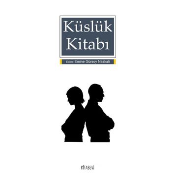 Küslük Kitabı - Emine Gürsoy Naskali