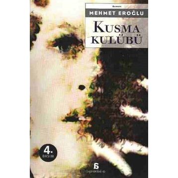KUSMA KULÜBÜ - MEHMET EROĞLU
